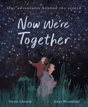 Now We're Together, Paperback/Nicola Edwards