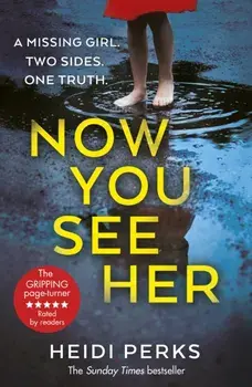 Now You See Her. The bestselling Richard & Judy favourite, Paperback/Heidi Perks