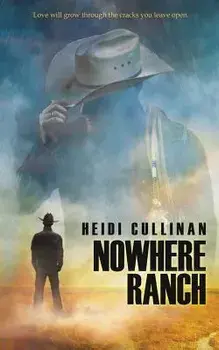 Nowhere Ranch, Paperback/Heidi Cullinan