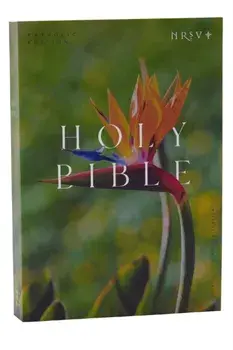 NRSV Catholic Edition Bible, Bird of Paradise Paperback (Global Cover Series). Holy Bible, Paperback/Catholic Bible Press