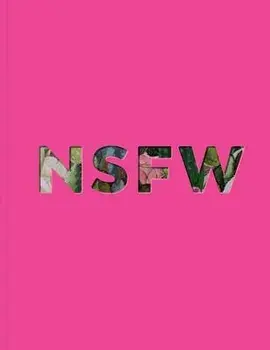 Nsfw, Hardcover/Dasha Matsuura
