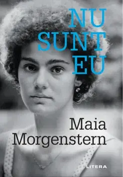 Nu sunt eu/Maia Morgenstern