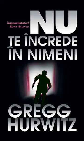 Nu te increde in nimeni | Gregg Hurwitz