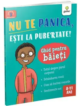Nu te panica, esti la pubertate! Ghid pentru baieti/***