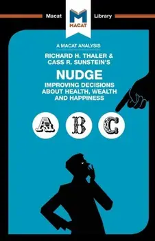 Nudge. Improving Decisions About Health, Wealth and Happiness, Paperback/Mark Egan