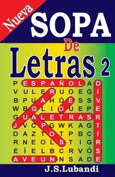 Nueva Sopa de Letras 2, Paperback/J. S. Lubandi