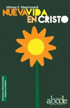 Nueva Vida en Cristo - Lecciones y Recursos, Paperback/Mónica E. Mastronardi de Fernández