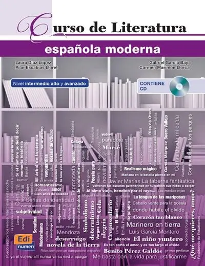 Nuevo Curso de Literatura espanola moderna + CD | Laura Diaz Lopez, Gabriel Garcia Bajo, Pilar Escabias Lloret, Carmen Matrimon Llorca