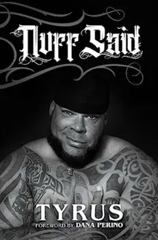 Nuff Said, Hardback/Tyrus