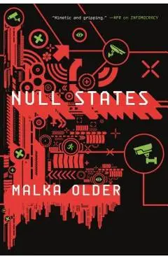 Null States: Book Two of the Centenal Cycle - Malka Older