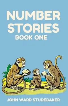 Number Stories 1 - John Ward Studebaker