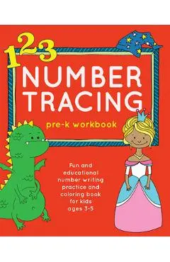 Number Tracing Pre-K Workbook: Fun and Educational Number Writing Practice and Coloring Book for Kids Ages 3-5 - Editors Of Little Brown Lab