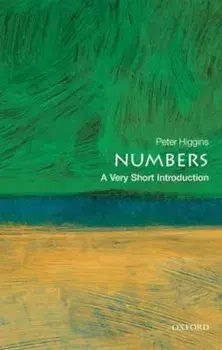 Numbers: A Very Short Introduction, Paperback/Peter M Higgins