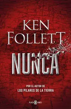 Nunca / Never, Paperback/Ken Follet