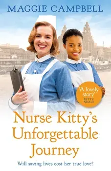 Nurse Kitty's Unforgettable Journey, Paperback/Maggie Campbell