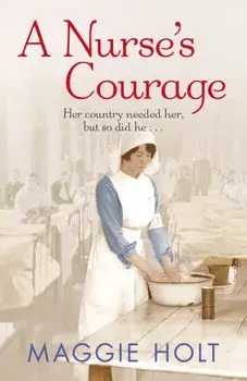 Nurse's Courage, Paperback/Maggie Holt