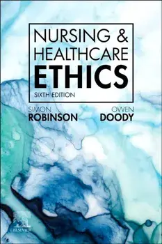 Nursing & Healthcare Ethics, Paperback/Owen Dr. Doody