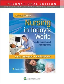 Nursing in Today's World. Trends, Issues, and Management, Twelfth, International Edition, Paperback/Holli Sowerby