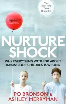 Nurtureshock, Paperback/Po Bronson