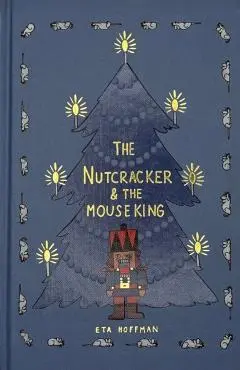 Nutcracker (Collector's Edition) - E.t.a. Hoffman