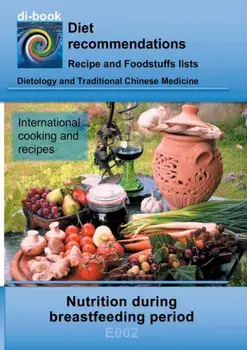 Nutrition during breastfeeding period. E002 DIETETICS - Universal - Breastfeeding period, Paperback/Josef Miligui