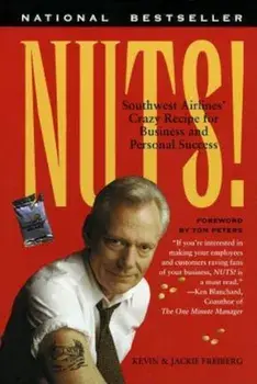 Nuts!, Paperback/Kevin Freiberg