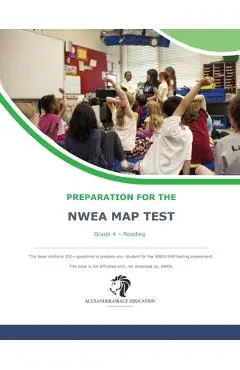NWEA Map Test Preparation - Grade 4 Reading - James W. Alexander