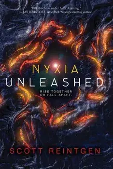 Nyxia Unleashed, Paperback/Scott Reintgen