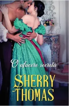 O afacere secreta/Sherry Thomas