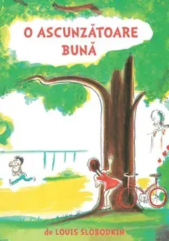 O ascunzatoare buna/Louis Slobodkin