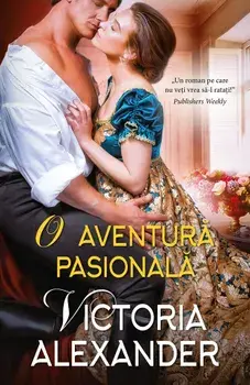 O aventura pasionala/Victoria Alexander