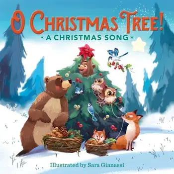 O Christmas Tree!. A Christmas Song, Board book/Sara Gianassi