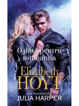 O data pentru totdeauna/Elizabeth Hoyt