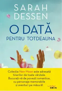 O data pentru totdeauna/Sarah Dessen