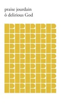 o delirious God, Paperback/Praise Jourdain
