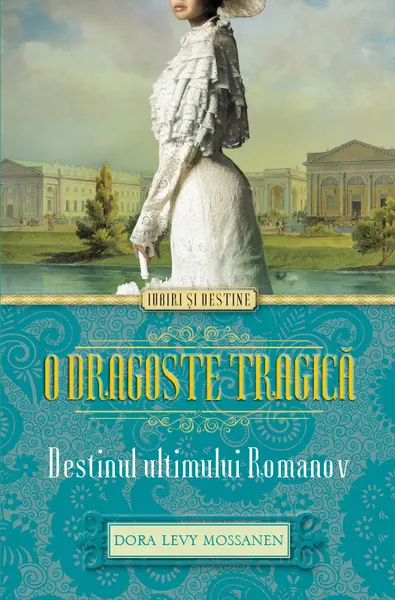 O dragoste tragică. Destinul ultimului Romanov