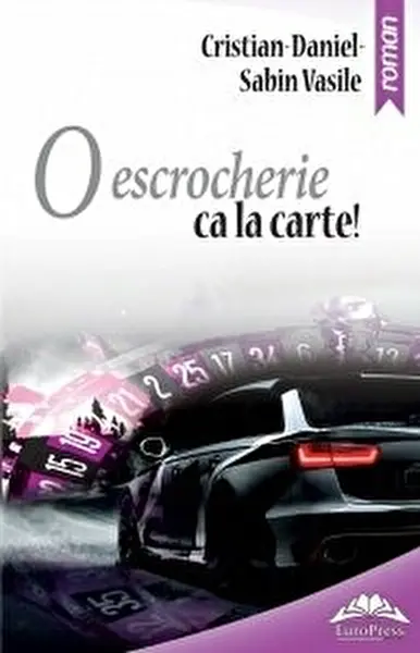 O escrocherie ca la carte! | Cristian-Daniel-Sabin Vasile