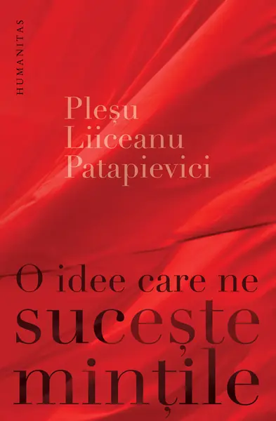 O idee care ne suceste mintile