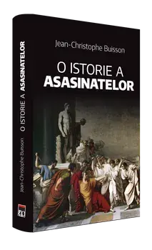 O istorie a asasinatelor/Jean-Christophe Buissson