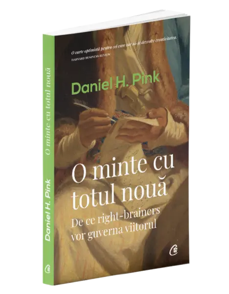 O minte cu totul noua | Daniel H. Pink