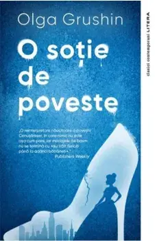 O sotie de poveste/Olga Grushin