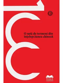 O suta de termeni din intelepciunea chineza/***