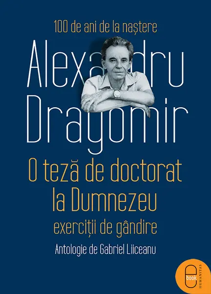 O teza de doctorat la Dumnezeu. Exercitii de gandire (ebook)