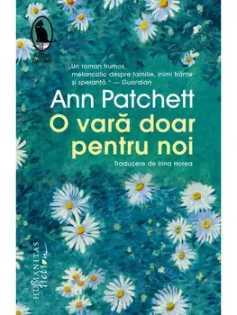 O vara doar pentru noi/Ann Patchett