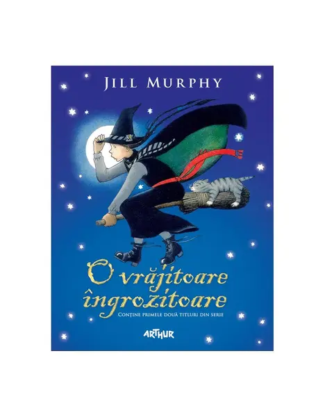 O vrăjitoare îngrozitoare - Jill Murphy