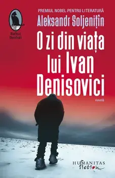 O zi din viata lui Ivan Denisovici/Aleksandr Soljenitin