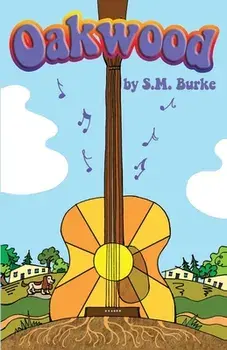 Oakwood, Paperback/S M Burke