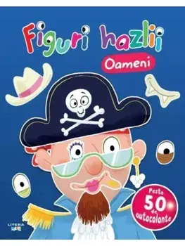 Oameni. Peste 50 de autocolante. Seria Figuri hazlii/***