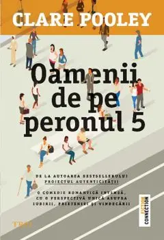 Oamenii de pe peronul 5/Clare Pooley