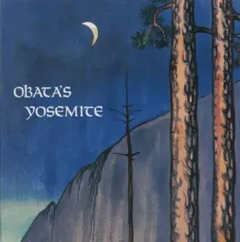 Obata's Yosemite: Art and Letters of Obata from His Trip to the High Sierra in 1927, Paperback/Chiura Obata